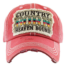 Load image into Gallery viewer, Vintage Distressed &quot;Country Born, Heaven Bound&quot; Baseball Cap