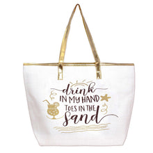 Load image into Gallery viewer, Metallic &quot;Drink in my Hand Toes in the Sand&quot; beach tote bag